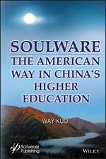 Soulware – The American Way in China′s Higher Education