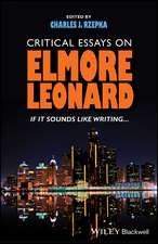 Critical Essays on Elmore Leonard – If it sounds like writing