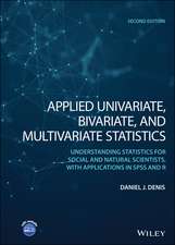 Applied Univariate, Bivariate, & Multivariate Stat istics: Understanding Statistics for Social and Na tural Scientists, With Applications in SPSS and R