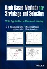 Rank–Based Methods for Shrinkage and Selection: Wi th Application to Machine Learning