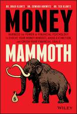 Money Mammoth – Harness The Power of Financial Psychology to Evolve Your Money Mindset, Avoid Ectinction, and Crush Your Financial Goals