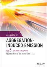 Handbook of Aggregation–Induced Emission: Vol 3 Emerging Applications