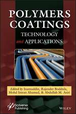 Polymers Coatings – Technology and Applications