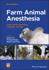 Farm Animal Anesthesia – Cattle, Small Ruminants, Camelids, and Pigs