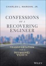 Confessions of a Recovering Engineer – Transportation for a Strong Town