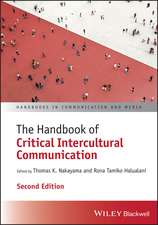 The Handbook of Critical Intercultural Communication