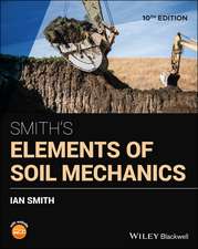 Smith′s Elements of Soil Mechanics 10e