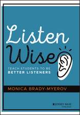 Listen Wise – Teach Students to Be Better Listeners