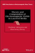 Theory and Computation of Electromagnetic Fields i n Layered Media