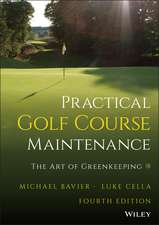 Practical Golf Course Maintenance: The Art of Gree nkeeping