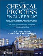 Chemical Process Engineering: Design, Analysis, Simulation, Integration, and Problem Solving with MS Excel–UniSim Software for Chemical Enginee