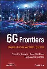 6G Frontiers – Towards Future Wireless Systems