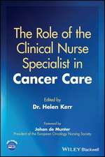 The Role of the Clinical Nurse Specialist in Cancer Care