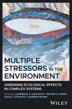 Solving Complex Environmental Challenges from Mult iple Stressors