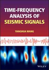 Time–Frequency Analysis of Seismic Signals