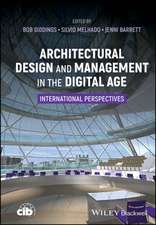 Architectural Design and Management in the Digital Age: International Perspectives