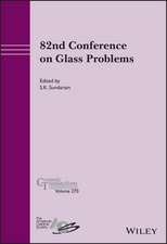 82nd Conference on Glass Problems, Ceramic Transactions Volume 270