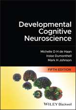 Developmental Cognitive Neuroscience – An Introduction, 5e