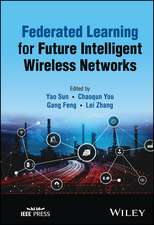 Federated Learning for Future Intelligent Wireless Networks