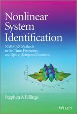 Nonlinear System Identification – NARMAX Methods in the Time, Frequency, and Spatio–Temporal Domains