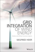 Grid Integration of Wind Energy – Onshore and Offshore Conversion Systems 3e