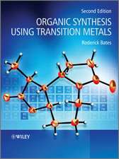 Organic Synthesis Using Transition Metals. 2e