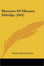 Memoirs Of Elleanor Eldridge (1843)