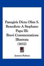 Panegiris Dicta Olim S. Benedicto A Stephano Papa III