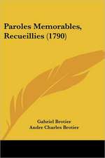 Paroles Memorables, Recueillies (1790)