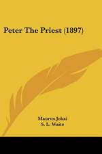 Peter The Priest (1897)