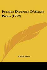 Poesies Diverses D'Alexis Piron (1779)