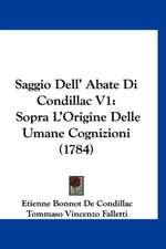 Saggio Dell' Abate Di Condillac V1