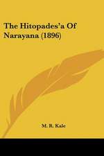 The Hitopades'a Of Narayana (1896)