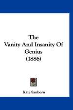 The Vanity And Insanity Of Genius (1886)