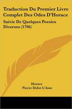 Traduction Du Premier Livre Complet Des Odes D'Horace