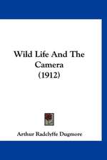 Wild Life And The Camera (1912)