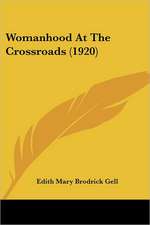 Womanhood At The Crossroads (1920)