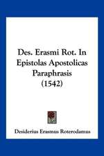 Des. Erasmi Rot. In Epistolas Apostolicas Paraphrasis (1542)