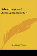 Adventures And Achievements (1907)