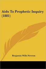 Aids To Prophetic Inquiry (1881)