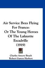 Air Service Boys Flying For France