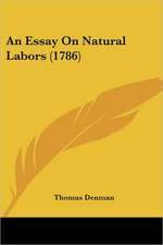 An Essay On Natural Labors (1786)