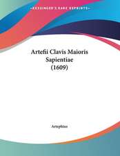 Artefii Clavis Maioris Sapientiae (1609)