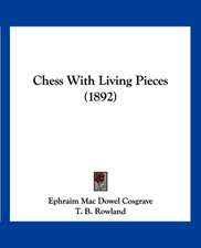 Chess With Living Pieces (1892)