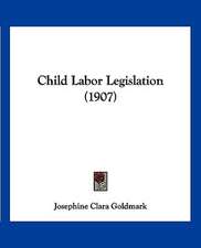 Child Labor Legislation (1907)