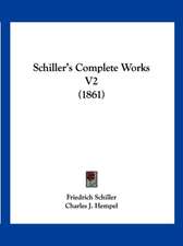 Schiller's Complete Works V2 (1861)