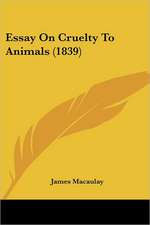 Essay On Cruelty To Animals (1839)