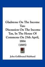 Gladstone On The Income Tax