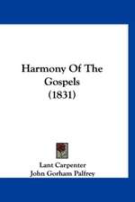 Harmony Of The Gospels (1831)