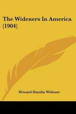 The Wideners In America (1904)